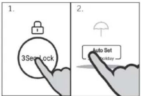 1. 3Sec Lock 2. Auto Set Holiday