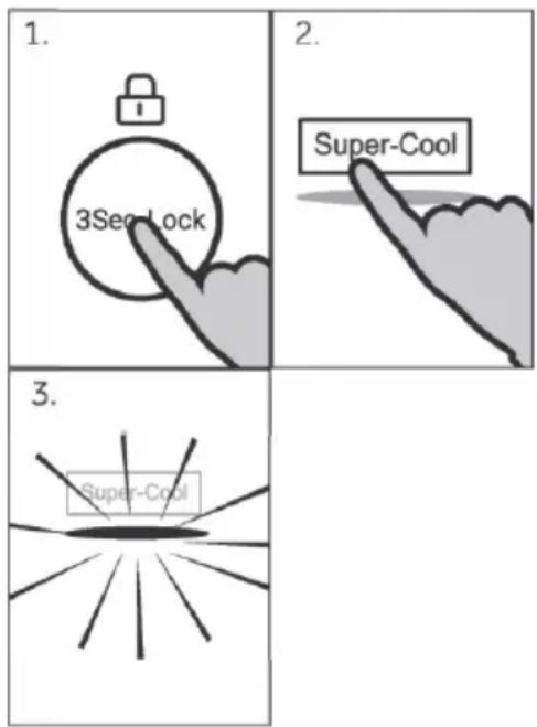 1. 3Sec Lock 2. Super-Cool 3. Super-Cool