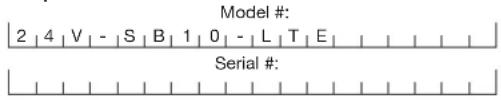 Model # 2 | 4 | V | - | S | B | 1 | 0 | - | L | T | E | Serial #: