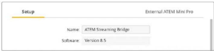 Blackmagic Design ATEM Mini Extreme - Changing the ATEM Streaming Bridge name - 1