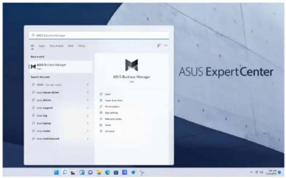 ASUS Business Manager All Apps Documents Web Help Best match ASUS Business Manager ASUS Search the web ASUS - Save mini results asun manager driver asun drivers asun support asun ring asun laptop asun reader asun methodbook ASUS Business Manager ASUS Expert Center Open Logwin from Start File to healthier Apps settings Make and review Share Unrealool