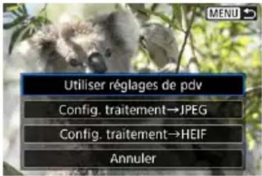 Utiliser réglages de pdv Config. traitement→JPEG Config. traitement→HEIF Annuler