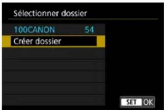 Sélectionner dossier 100CANON 54 Créer dossier SET OK