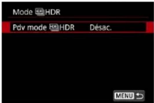 Mode HDR Pdv mode HDR Désac. MENU