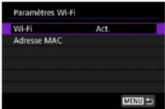 Paramètres Wi-Fi Wi-Fi Act. Adresse MAC MENU
