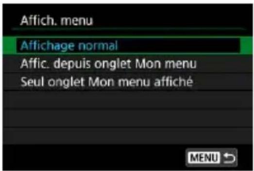 Affich. menu Affichage normal Affic. depuis onglet Mon menu Seul onglet Mon menu affiché
