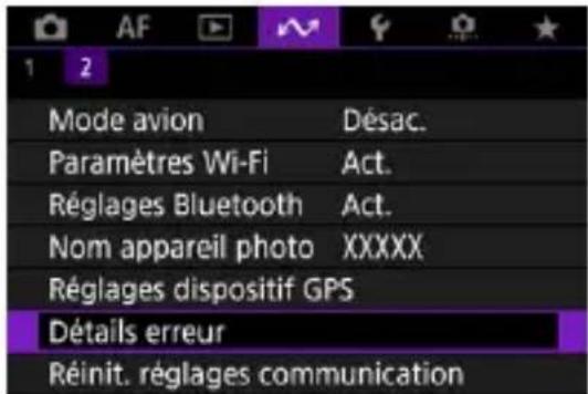 AF 1 2 Mode avion Désac. Paramètres Wi-Fi Act. Réglages Bluetooth Act. Nom appareil photo XXXXX Réglages dispositif GPS Détails erreur Réinit. réglages communication