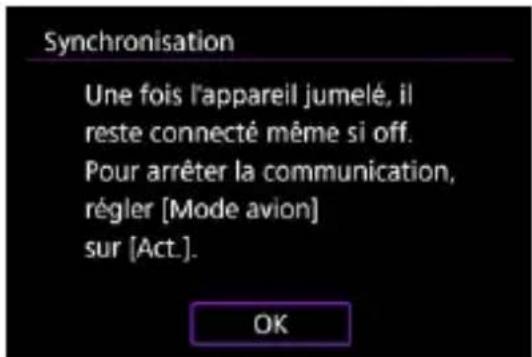 Synchronisation Une fois l'appareil jumelé, il reste connecté même si off. Pour arrêter la communication, régler [Mode avion] sur [Act.]. OK