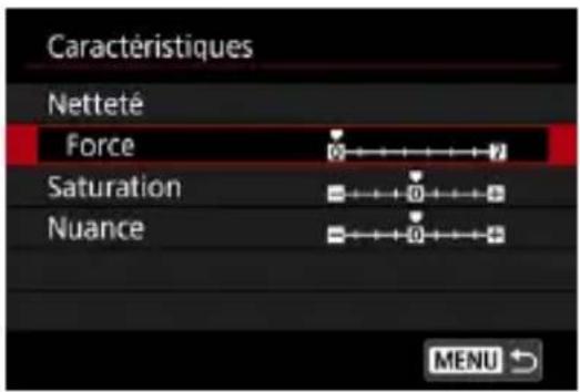 Caractéristiques Netteté Force Saturation Nuance MENU