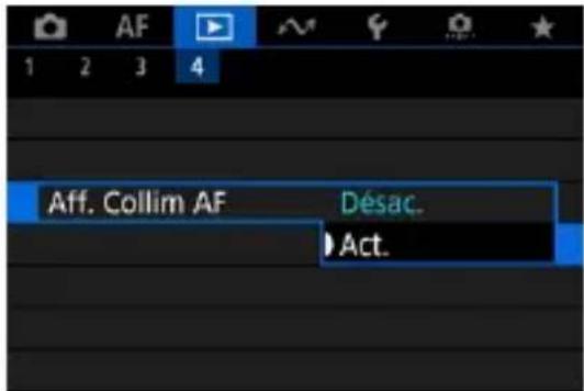 Aff. Collim AF Désac. ► Act.