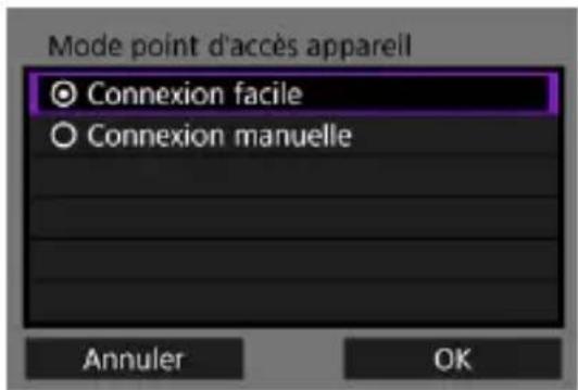 Mode point d'accès appareil Connexion facile Connexion manuelle Annuler OK