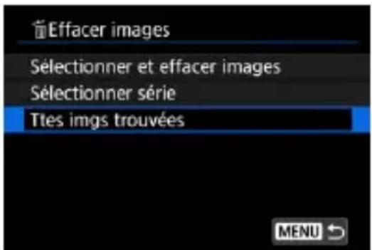Effacer images Sélectionner et effacer images Sélectionner série Ttes imgs trouvées