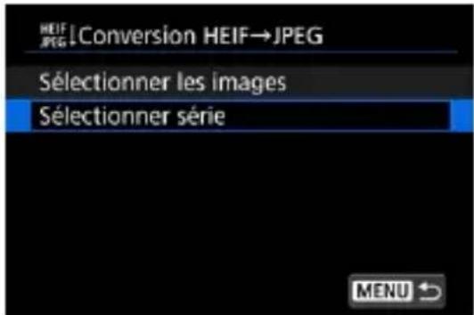 HEIF JPG | Conversion HEIF→JPEG Sélectionner les images Sélectionner série MENU ↻