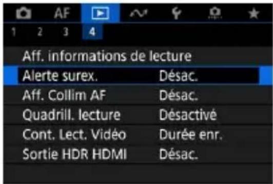 Aff. informations de lecture Alerte surex. Désac. Aff. Collim AF Désac. Quadrill. lecture Désactivé Cont. Lect. Vidéo Durée enr. Sortie HDR HDMI Désac.