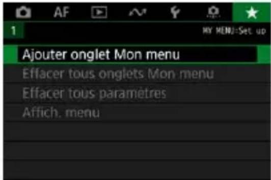Ajouter onglet Mon menu Effacer tous onglets Mon menu Effacer tous paramètres Affich. menu