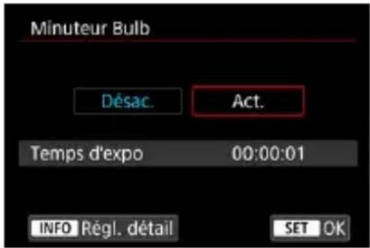Minuteur Bulb Désac. Act. Temps d'expo 00:00:01 INFO Règl. détail SET OK