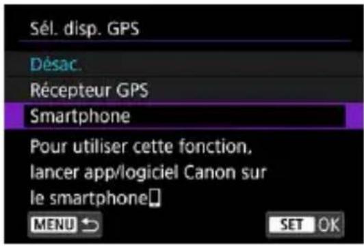 Sél. disp. GPS Désac. Récepteur GPS Smartphone Pour utiliser cette fonction, lancer app/logiciel Canon sur le smartphone MENU → SET OK
