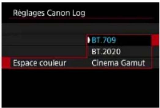 Réglages Canon Log BT.709 BT.2020 Espace couleur Cinema Gamut