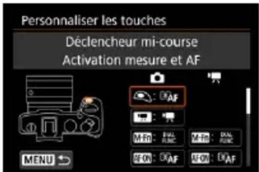 Personnaliser les touches Déclencheur mi-course Activation mesure et AF MENU → M-Fn: BAL FNC: BAL M-Fn: BAL FNC: BAL AF On: BAL AF AF On: BAL AF