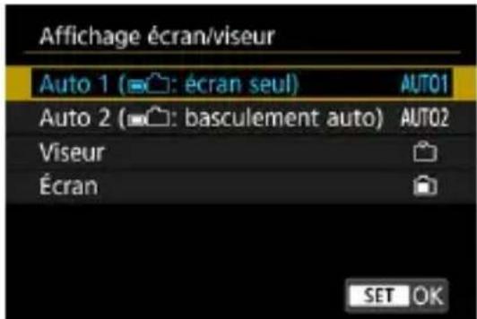 Affichage écran/viseur Auto 1 (☐: écran seul) AUTO1 Auto 2 (☐: basculement auto) AUTO2 Viseur Écran SET OK