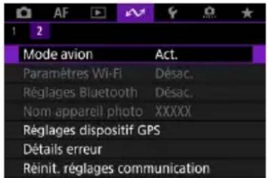 AF 1 2 Mode avion Act. Paramètres Wi-Fi Désac. Réglages Bluetooth Désac. Nom appareil photo XXXXX Réglages dispositif GPS Détails erreur Réinit. réglages communication