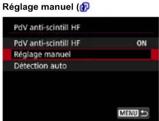 Réglage manuel (☑) PdV anti-scintill HF PdV anti-scintill HF ON Réglage manuel Détection auto MENU ↻