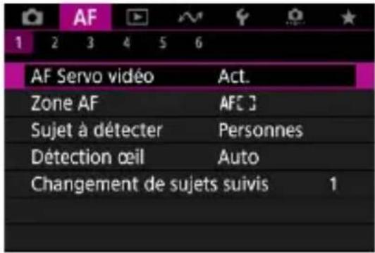 AF 1 2 3 4 5 6 AF Servo vidéo Act. Zone AF AFC Sujet à détecter Personnes Détection œil Auto Changement de sujets suivis 1