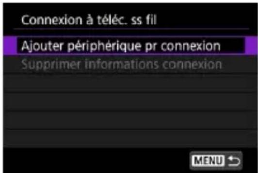Connexion à téléc. ss fil Ajouter périphérique pr connexion Supprimer informations connexion MENU ↗
