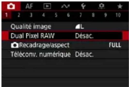 Qualité image Dual Pixel RAW Recadrage/aspect Téléconv. numérique L Désac. FULL Désac.