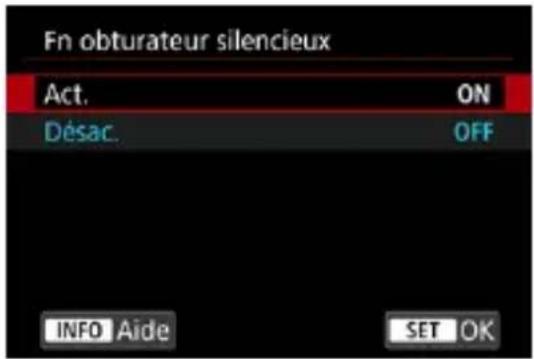 Fn obturateur silencieux Act. ON Désac. OFF INFO Aide SET OK