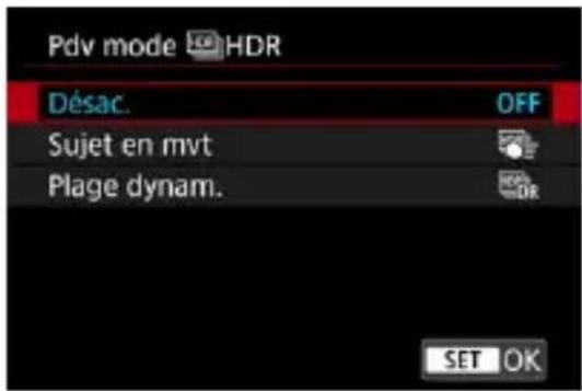 Pdv mode HDR Désac. OFF Sujet en mvt Plage dynam. OK SET OK