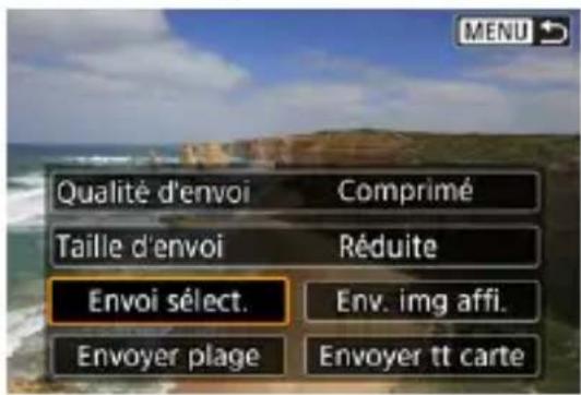 Qualité d'envoi Taille d'envoi Envoi sélect. Envoyer plage Comprimé Réduite Env. img affi. Envoyer tt carte