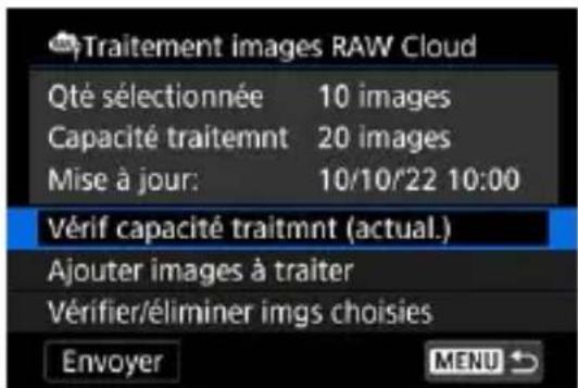 Traitement images RAW Cloud Qté sélectionnée 10 images Capacité traitemnt 20 images Mise à jour: 10/10/22 10:00 Vérif capacité traitmnt (actual.) Ajouter images à traiter Vérifier/éliminer imgs choisies Envoyer MENU ↗