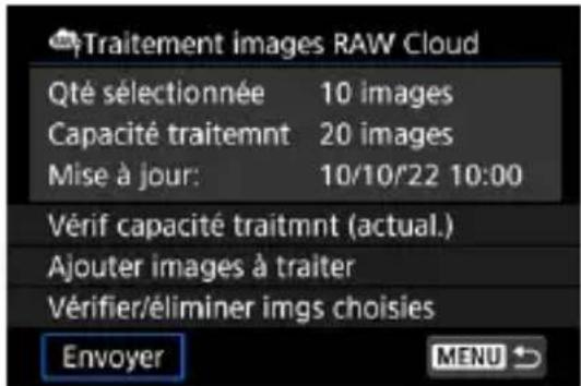 Traitement images RAW Cloud Qté sélectionnée 10 images Capacité traitemnt 20 images Mise à jour: 10/10/22 10:00 Vérif capacité traitmnt (actual.) Ajouter images à traiter Vérifier/éliminer imgs choisies Envoyer MENU ↗
