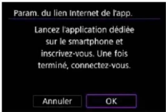 Param. du lien Internet de l'app. Lancez l'application dédiée sur le smartphone et inscrivez-vous. Une fois terminé, connectez-vous. Annuler OK