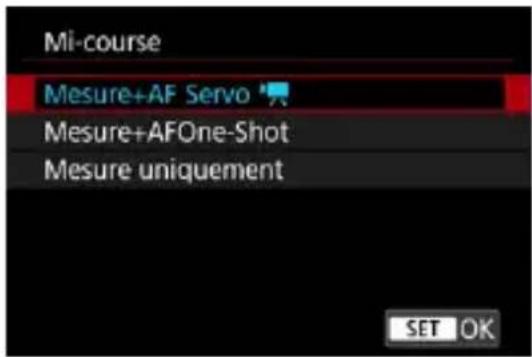 MI-course Mesure+AF Servo * Mesure+AFOne-Shot Mesure uniquement SET OK
