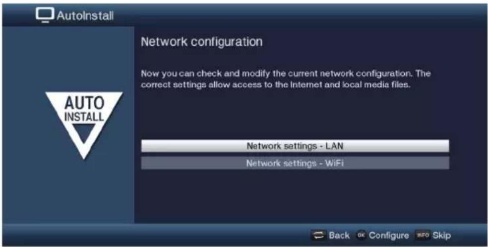 AutoInstall Network configuration Now you can check and modify the current network configuration. The correct settings allow access to the Internet and local media files. AUTO INSTALL Network settings - LAN Network settings - WiFi Back OK Configure INFO Skip