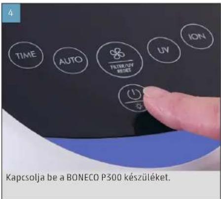 BONECO P300 - ÜZEMBE HELYEZÉS ES KIKAPCSOLÁS - 4