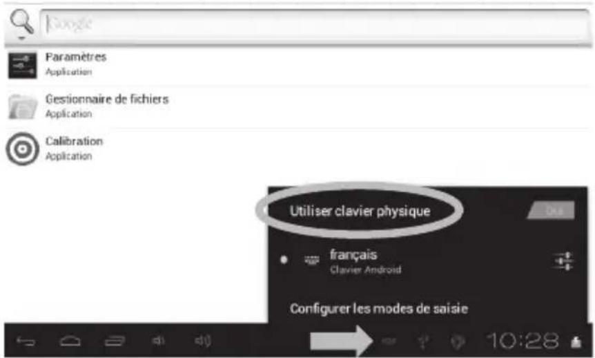 Paramètres Application Gestionnaire de fichiers Application Calibration Application Utiliser clavier physique français Clavier Android Configurer les modes de saisie 10:28