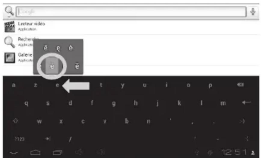 Google Lecteur vidéo Application Recherche Applicatie é e é Galerie Applicatie é e a z e t y u i o p q s d f g h j k l m w x c v b n , , . ?123 / 12 5 1