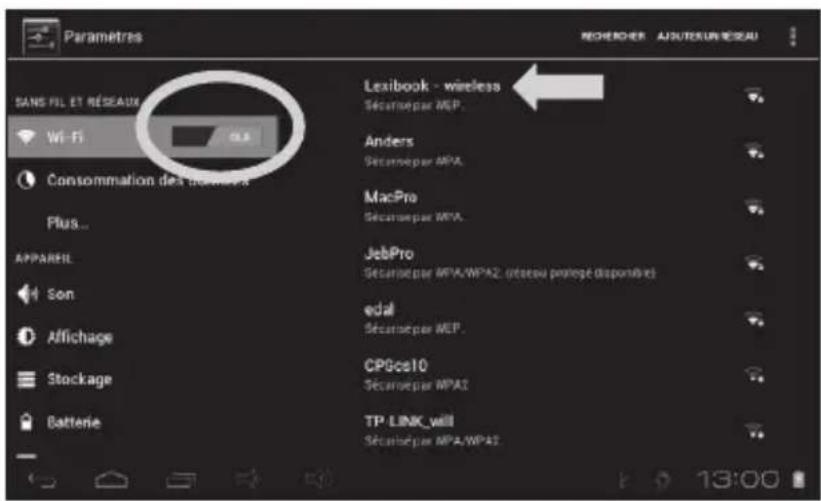 Paramètres SANS FIL ET RÉSEAUX Wi-Fi Consommation des técnicas Plus... APPAREL Son Affichage Stockage Batterie Lexibok - wireless Sécarosepar MEP. Anders Secarosepar MPA. MacPro Secarosepar MPA. JebPro Secarosepar MPA/WPA2 (tesau portogé disponible) edal Secarosepar MEP. CPGcs10 Secarosepar MPA2 TP LINK_will Sécarosepar MPA/WPA2 RECHERER AJUSTEUR RESEAU 13:00