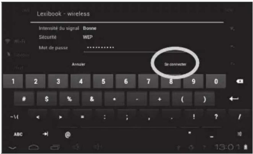 Lexibook - wireless Intensité du signal Bonne Sécurité WEP Met de passe ............. Annuler Se connecter 1 2 3 4 5 6 7 8 9 0 $ % & * - + ( ) -\\( < > = : ; , ! ? / ABC → @ 13:01
