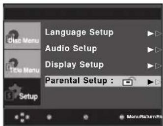 Language Setup Audio Setup Display Setup Parental Setup :