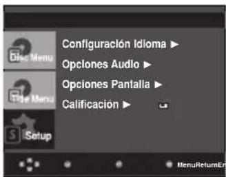 Configuración Idioma Opciones Audio Opciones Pantalla Calificación Setup MenuReturnEn