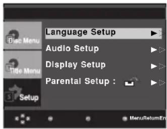 Language Setup Audio Setup Display Setup Parental Setup :