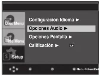 Configuración Idioma ▶ Opciones Audio ▶ Opciones Pantalla ▶ Calificación ▶ MenuReturnEnt