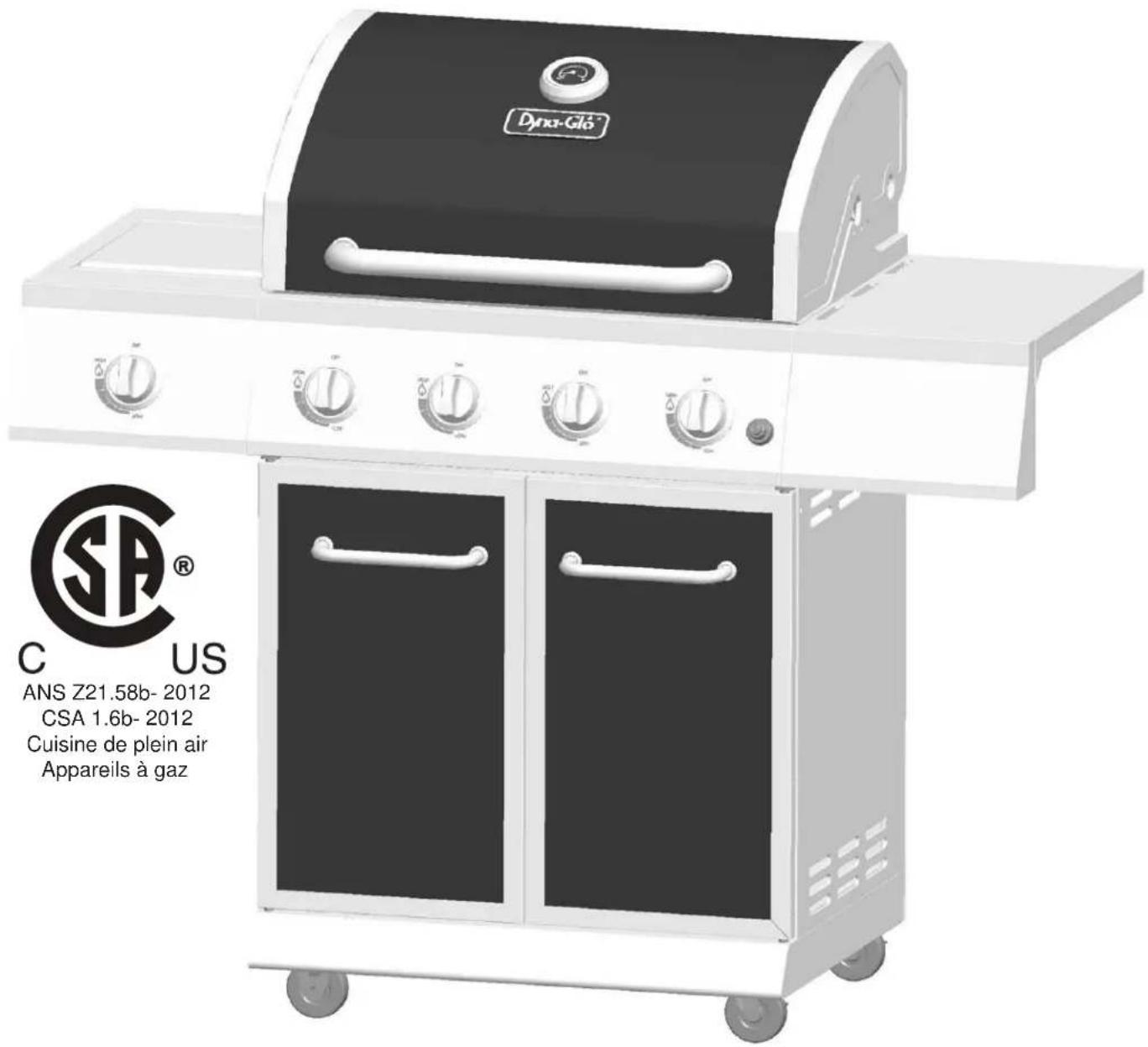 Dyna-Gilo C US ANS Z21.58b- 2012 CSA 1.6b- 2012 Cuisine de plein air Appareils à gaz