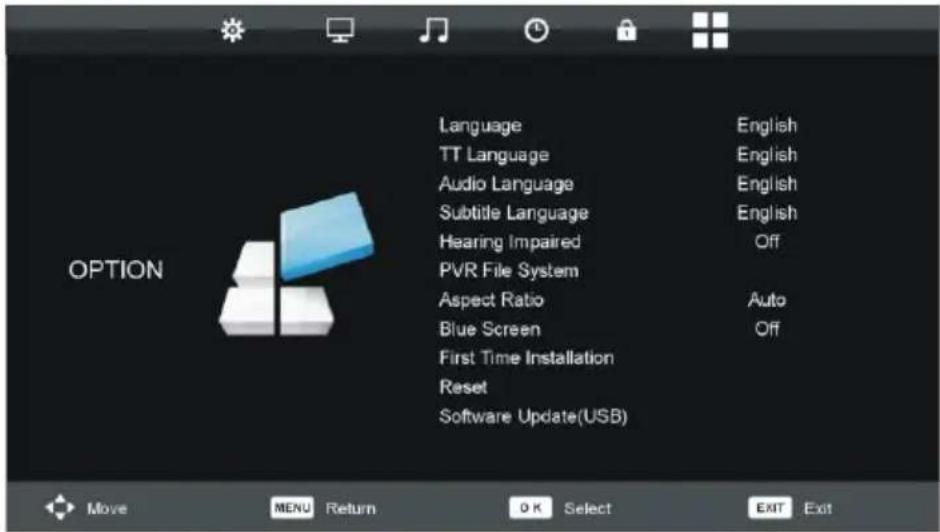 OPTION Language English TT Language English Audio Language English Subtitle Language English Hearing Impaired Off PVR File System Aspect Ratio Auto Blue Screen Off First Time Installation Reset Software Update(USB) Move MENU Return OK Select EXIT Exit
