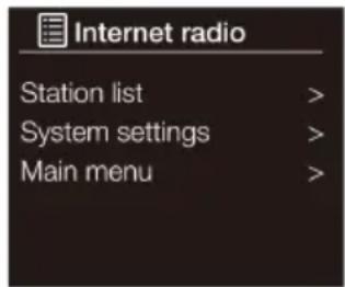 Internet radio Station list > System settings > Main menu >