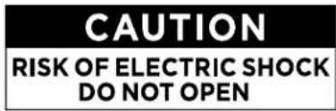 CAUTION RISK OF ELECTRIC SHOCK DO NOT OPEN
